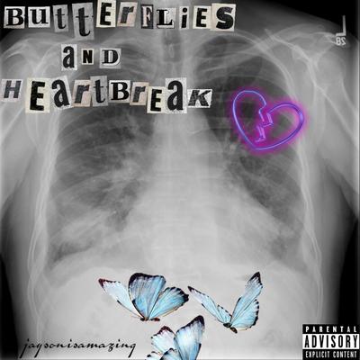 butterflies and heartbreak.'s cover