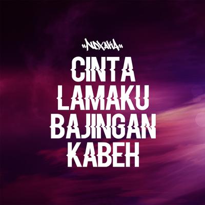 CLBK Cinta Lamaku Bajingan Kabeh's cover