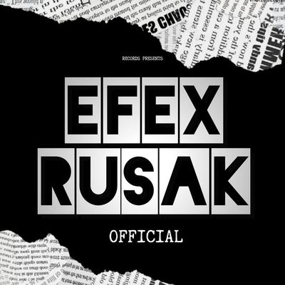EFEK RUSAK's cover