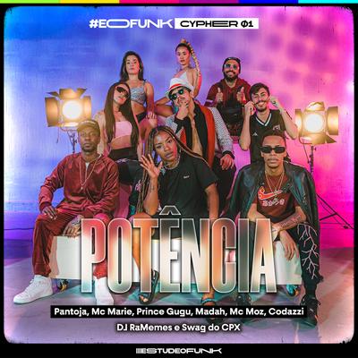 #EOFunk Cypher 01 - Potência By #estudeofunk, Pantoja, Mc Marie, Prince Gugu, Madah, Mc Moz, Codazzi, DJ RaMeMes, DJ Swag do Complexo's cover