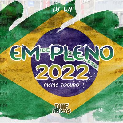 Em Pleno 2022 - Meme Toguro (Copa do Mundo) By DJ WF's cover