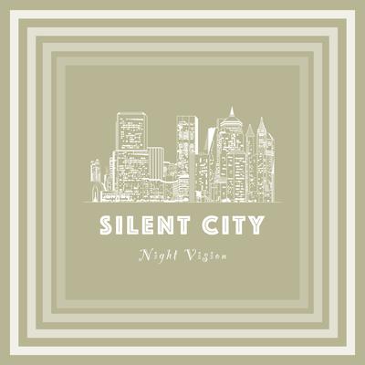 Night Vision By Silent City's cover