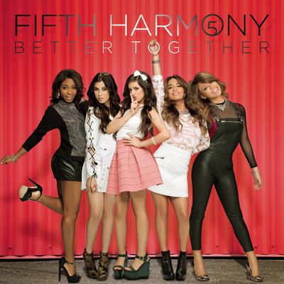 Better Together By Fifth Harmony's cover