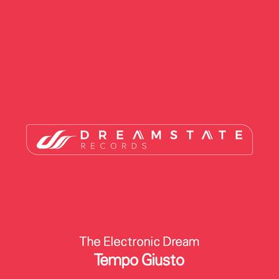 The Electronic Dream By Tempo Giusto's cover