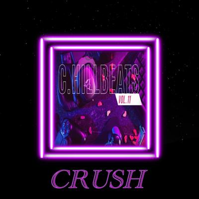 CRUSH By C Hill's cover