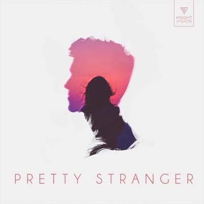 Pretty Stranger By Prismo's cover