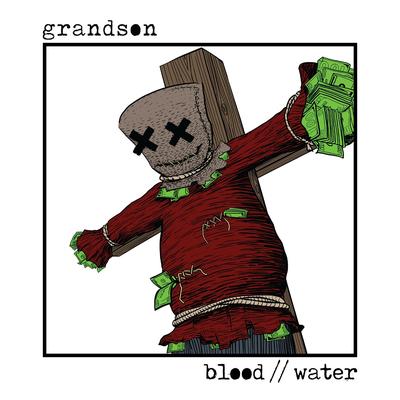 Blood // Water By grandson's cover