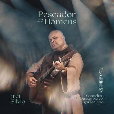 Pescador de Homens By Frei Silvio's cover