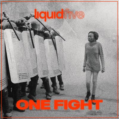 One Fight By liquidfive's cover