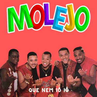 Que Nem Iô Iô By Molejo's cover