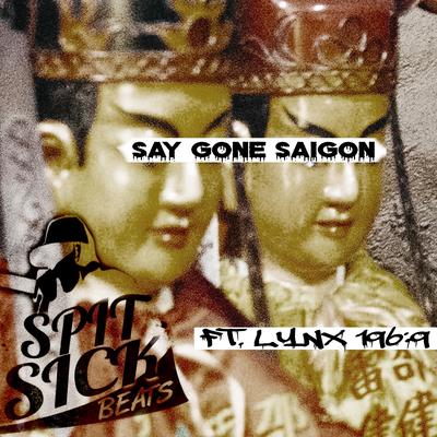 Say Gone Saigon's cover
