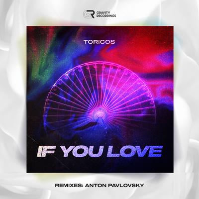 If You Love By Toricos's cover