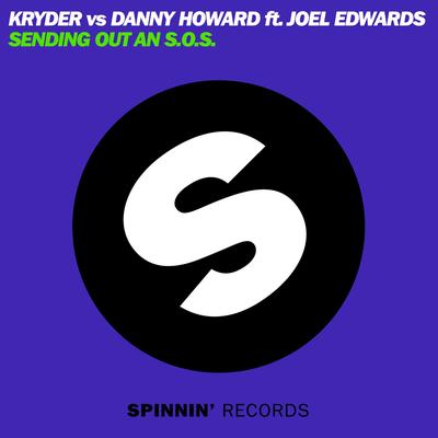 Sending Out An S.O.S. (feat. Joel Edwards) [Radio Edit] By Kryder, Danny Howard, Joel Edwards's cover