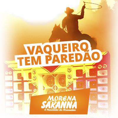 Vaqueiro Tem Paredão By Morena Sakanna's cover