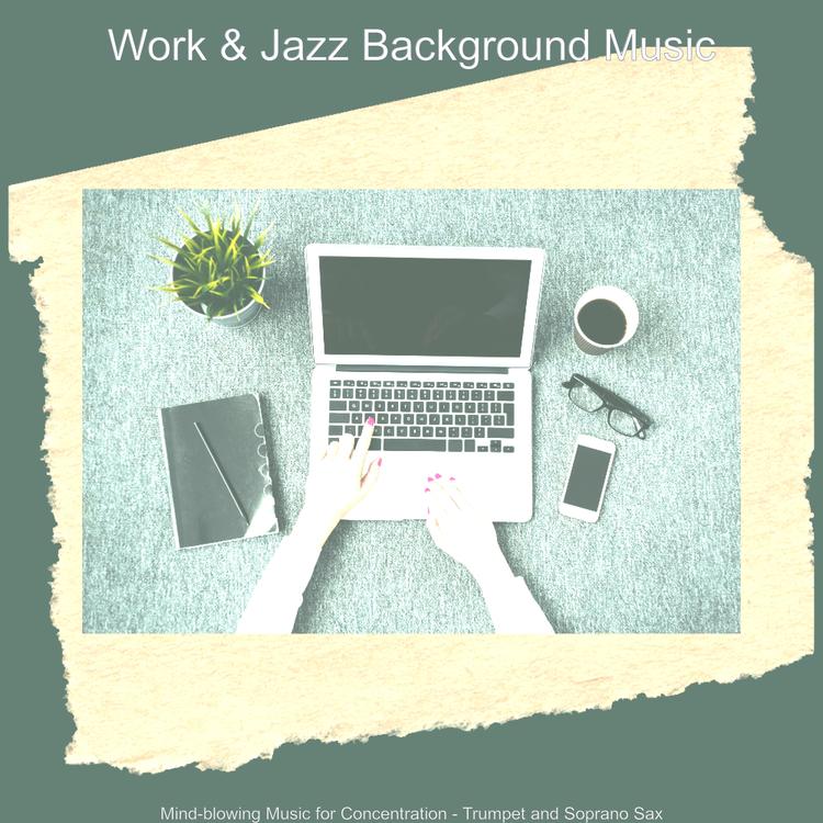 Work & Jazz Background Music's avatar image