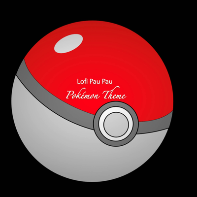 Pokémon Theme (Lofi Hip Hop) By Lofi Pau Pau's cover