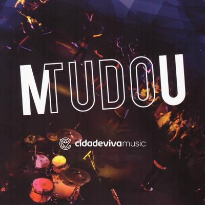 Tudo Mudou's cover