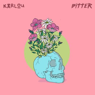 Bitter By KARLOU's cover