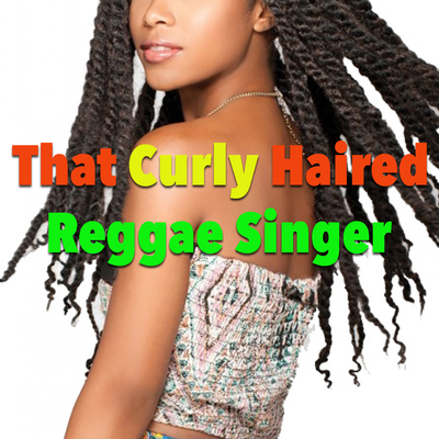 That Curly Haired Reggae Singer's cover