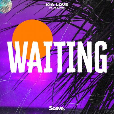 Waiting By Kia Love, JT bangs's cover