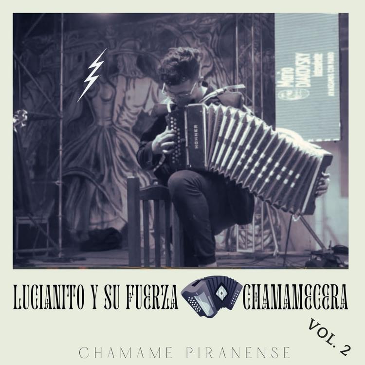 Lucianito Y Su Fuerza Chamamecera's avatar image