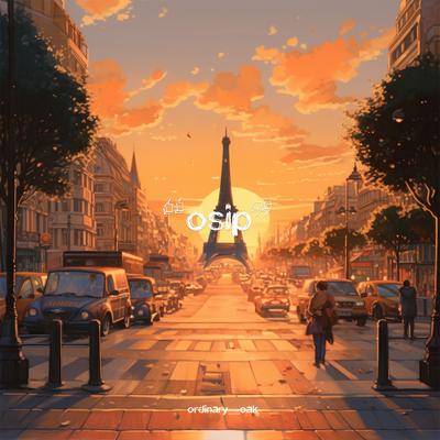"osip" ordinary summer in paris By ordinary__oak's cover