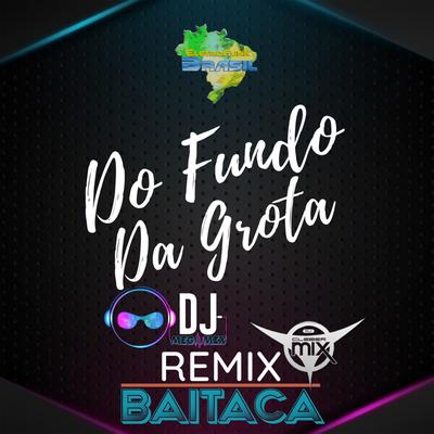 Do Fundo da Grota (Remix)'s cover