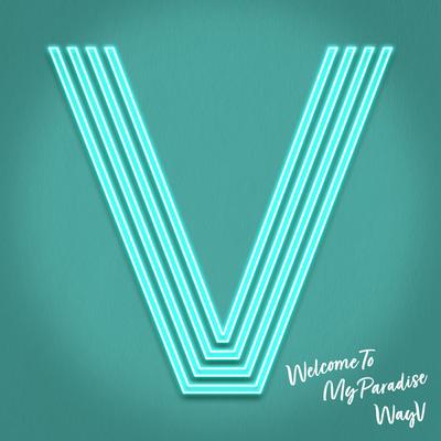Welcome To My Paradise By WayV's cover
