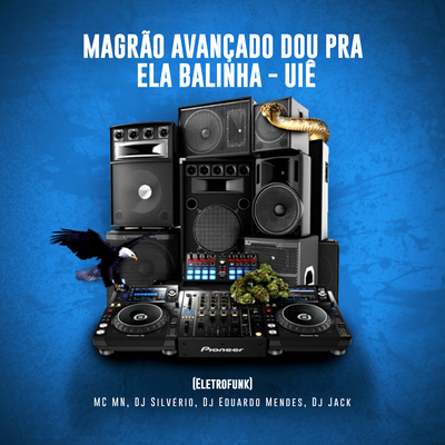 MAGRÃO AVANÇADO DOU PRA ELA BALINHA (Eletrofunk)'s cover