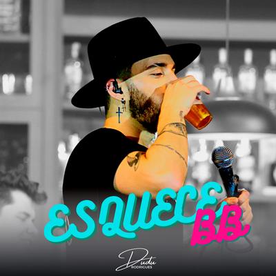 Esquece Bb (Ao Vivo)'s cover