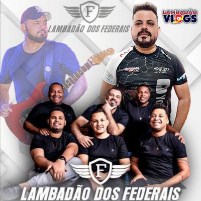 Esse Barulho By Lambadão dos Federais, Lambadao Vlogs Oficial's cover