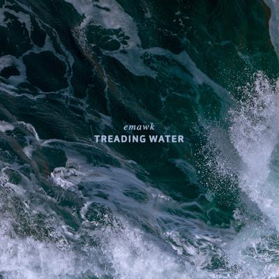 TREADING WATER By emawk's cover