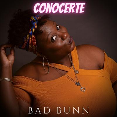 Conocerte By Bad Bunn's cover
