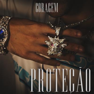 Proteção By Coragem, tal do dias's cover