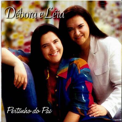 Braço Forte By Débora e Léia's cover