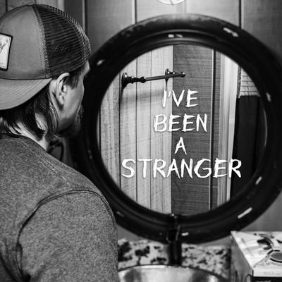 I've Been A Stranger By Gavin Adcock's cover