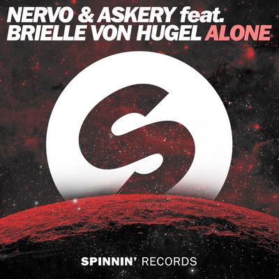 Alone (feat. Brielle Von Hugel) By NERVO, Askery, Brielle Von Hugel's cover