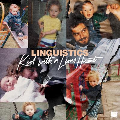 Kid With A Lion's Heart By Linguistics's cover
