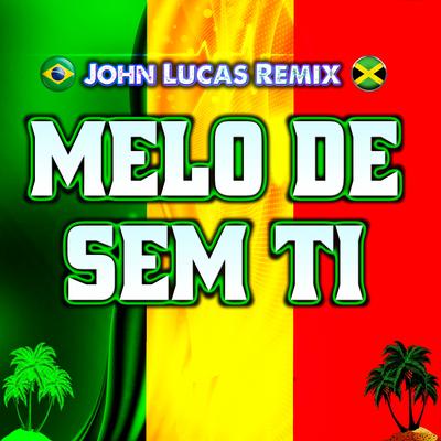 Melo de Sem Ti's cover