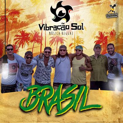 Brasil By Vibração Sol, Circuito Reggae, Nobru C.Z's cover