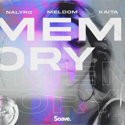 Memory By Nalyro, Meldom, Kaita's cover