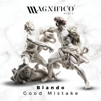 Good Mistake By Blando's cover