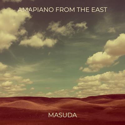 Amapiano from the East's cover