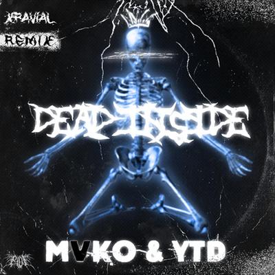 DeadInside (Xravial Remix + Slowed) By xravial, YTD, Mvko's cover