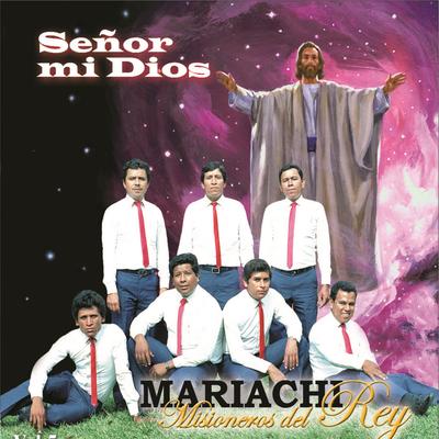 Mariachi Misioneros del Rey's cover