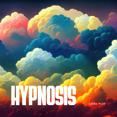 hypnosis By laura ploy's cover