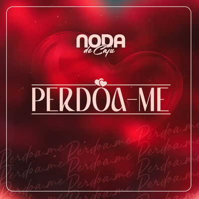 Perdoa-me By Noda de Caju's cover