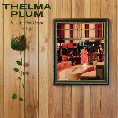 Homecoming Queen Strings By Thelma Plum's cover