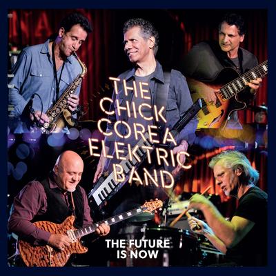 Charged Particles (Live) By Chick Corea Elektric Band, Chick Corea, John Patitucci, Frank Gambale, Eric Marienthal, Dave Weckl's cover