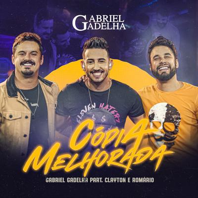 Cópia Melhorada By Gabriel Gadelha, Clayton & Romário's cover